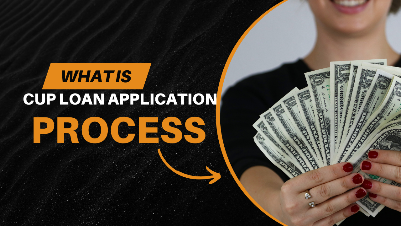 Cup Loan Program Application Process